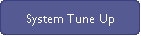 System Tune Up