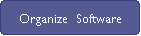 Organize  Software