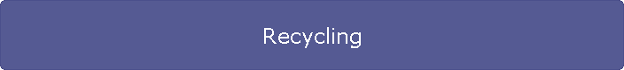 Recycling