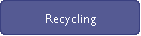 Recycling