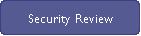 Security Review
