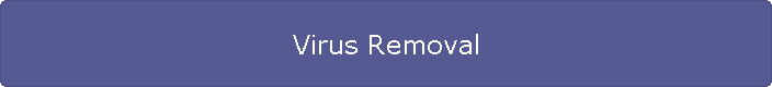 Virus Removal